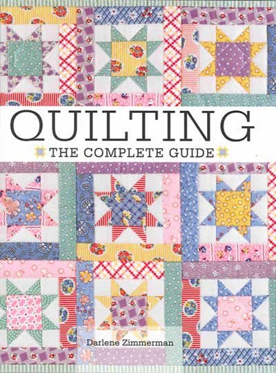 Quilting the complete guide