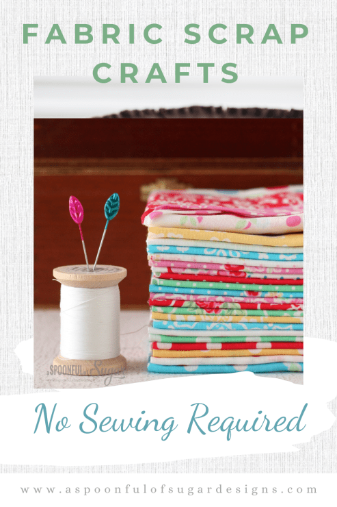 25+ Scrap Fabric Projects to Use Up Your Stash! - Positively Splendid { Crafts, Sewing, Recipes and Home Decor}