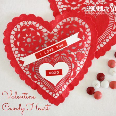Valentine Candy Heart - A Spoonful of Sugar