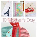 Sew you Mother a gift for Mother's Day