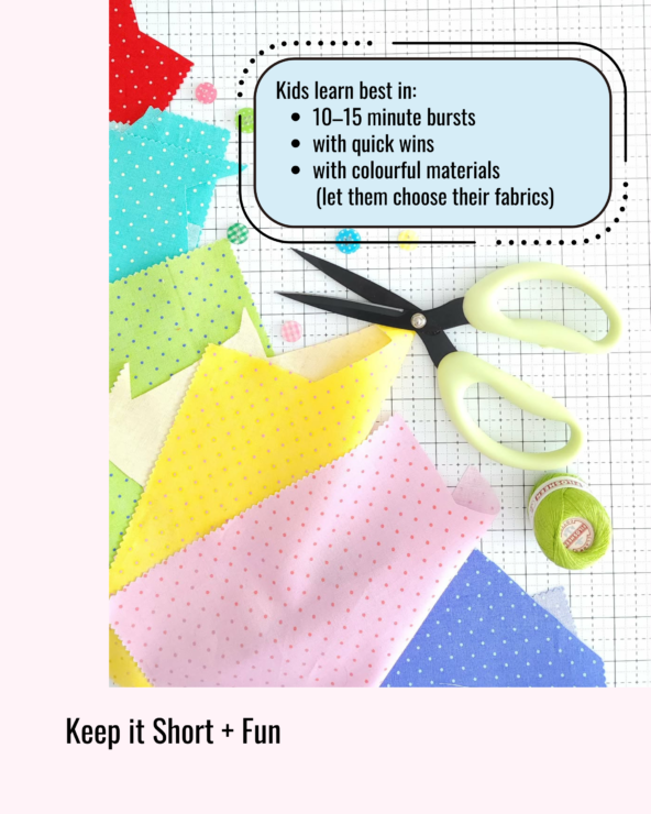 Bright polka‑dot fabrics arranged with scissors and thread on a grid mat, with text about how kids learn best in short, colourful sewing sessions.