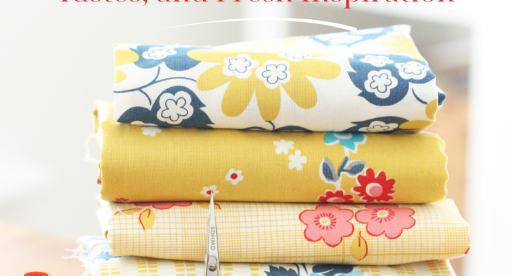 Rediscovering Your Fabric Stash: Hidden Treasures, Changing Tastes, and Fresh Inspiration