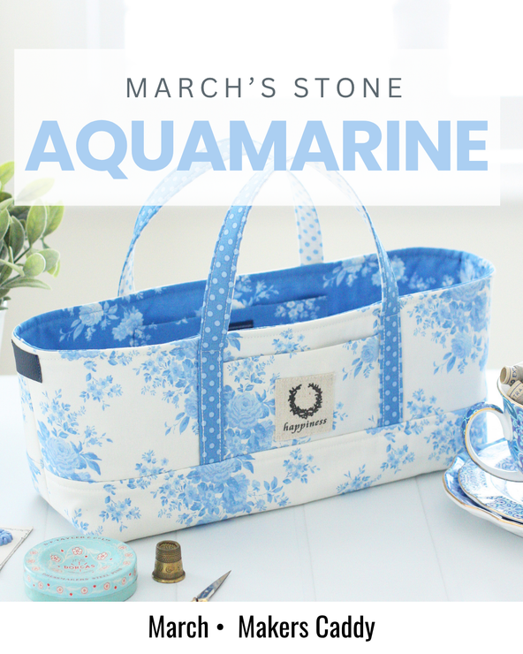 Aqua blue Makers Caddy sewing project inspired by the aquamarine birthstone for March
